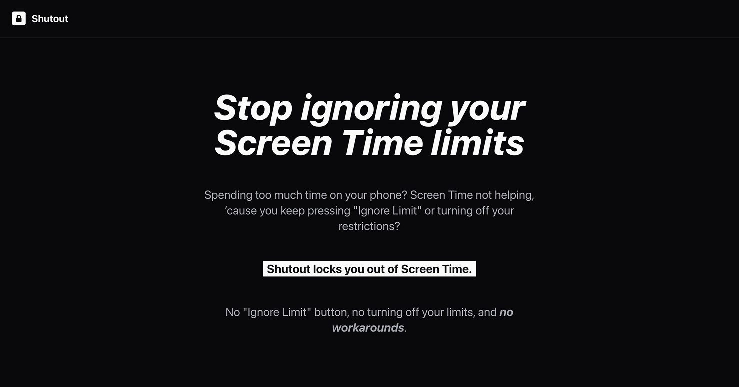 Shutout — Shutout is the best iOS screen time lock that removes “ignore limit" and blocks workarounds